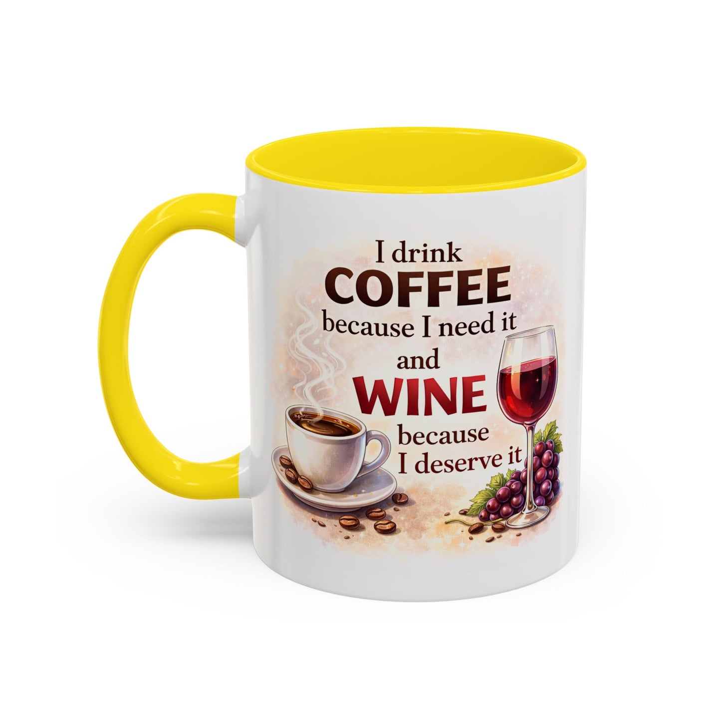 Humor Mug - I Drink Coffee Because I Need It
