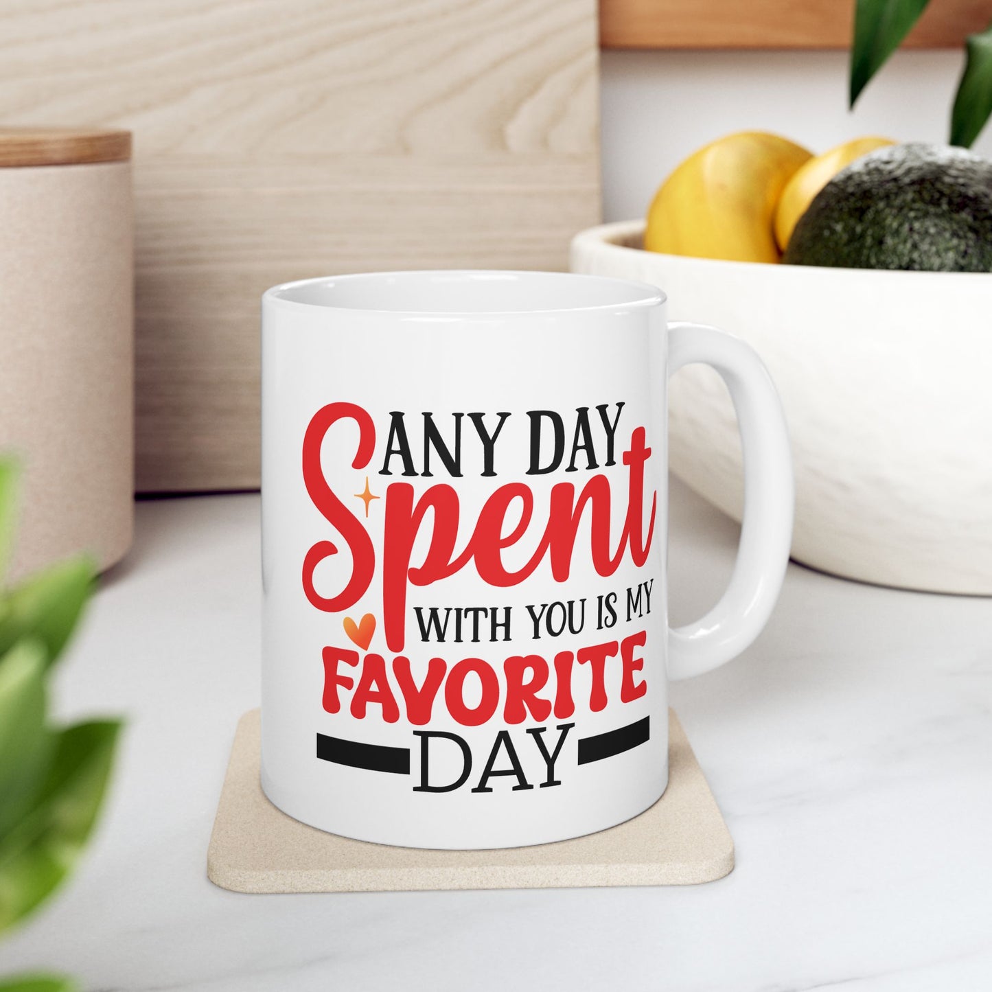 Anniversary Mug - Any Day Spent With You