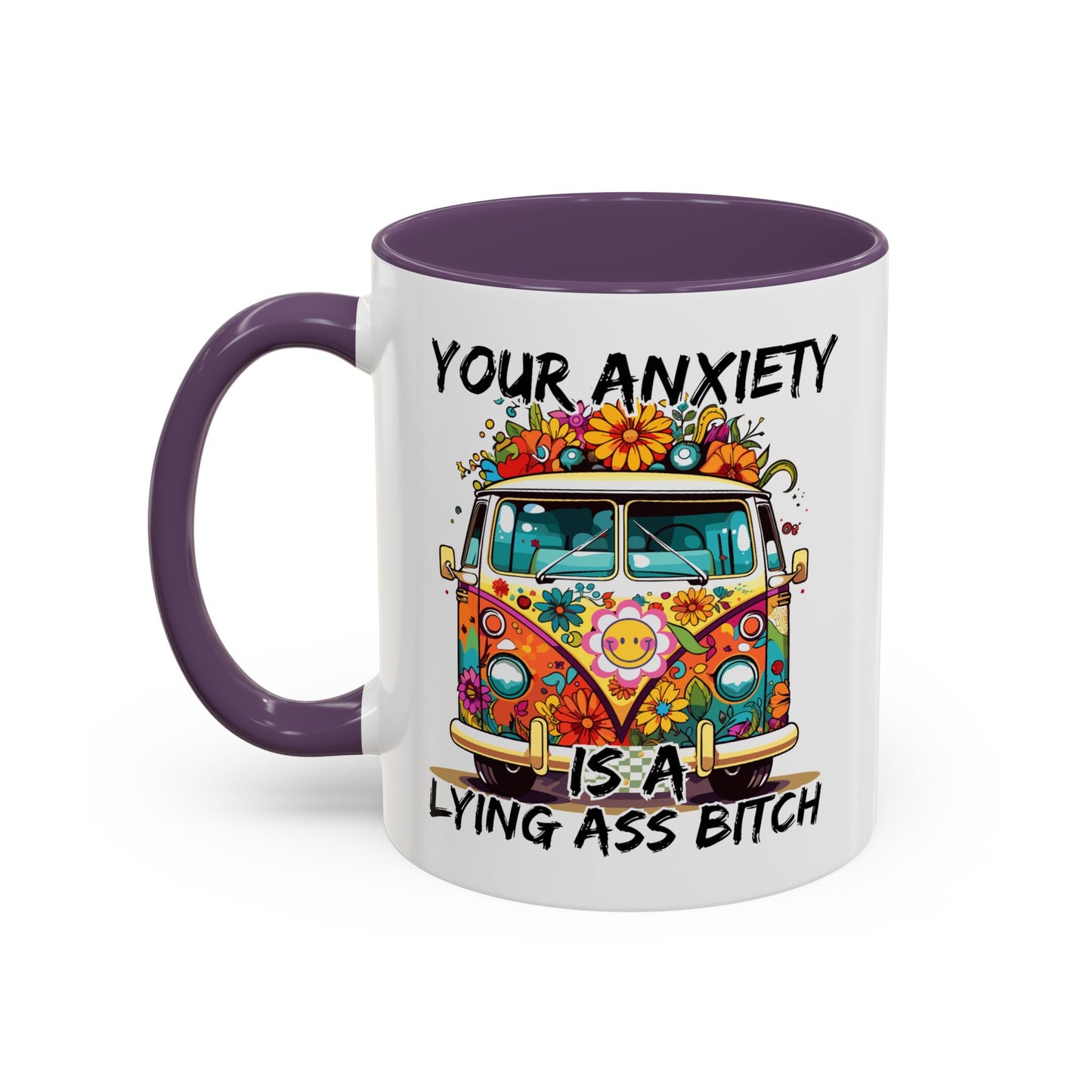 Humor Mug - Your Anxiety is a Lying Ass Bitch