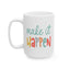 Motivation Mug - Make It Happen Words