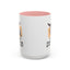 Humor Mug - I'd Agree With You