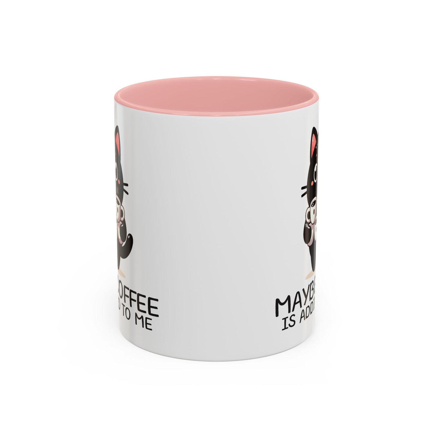 Animal Mug - Maybe Coffee is Addicted To Me