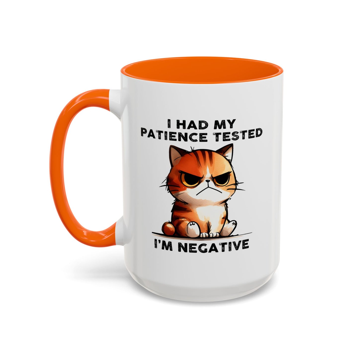 Humor Mug - I Had My Patience Tested Cat