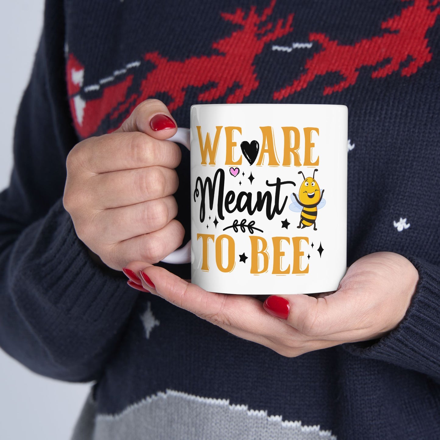 Anniversary Mug - We Are Meant To Bee
