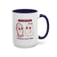 Humor Mug - I'm a good Ghoul I Deserve Good Things