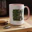 Humor Mug - I'm Not Responsible For What My Face Does