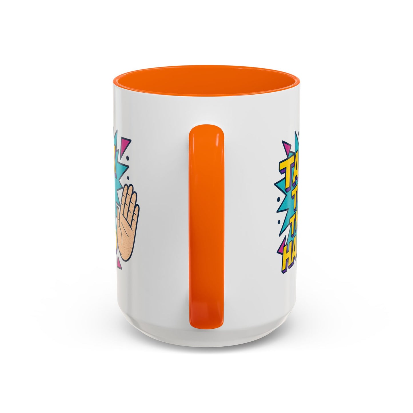 Humor Mug - Talk To the Hand