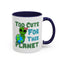 Alien Mug - Too Cute For This Planet