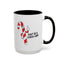 Adult Mug - Don't Be A Cunty-Cane