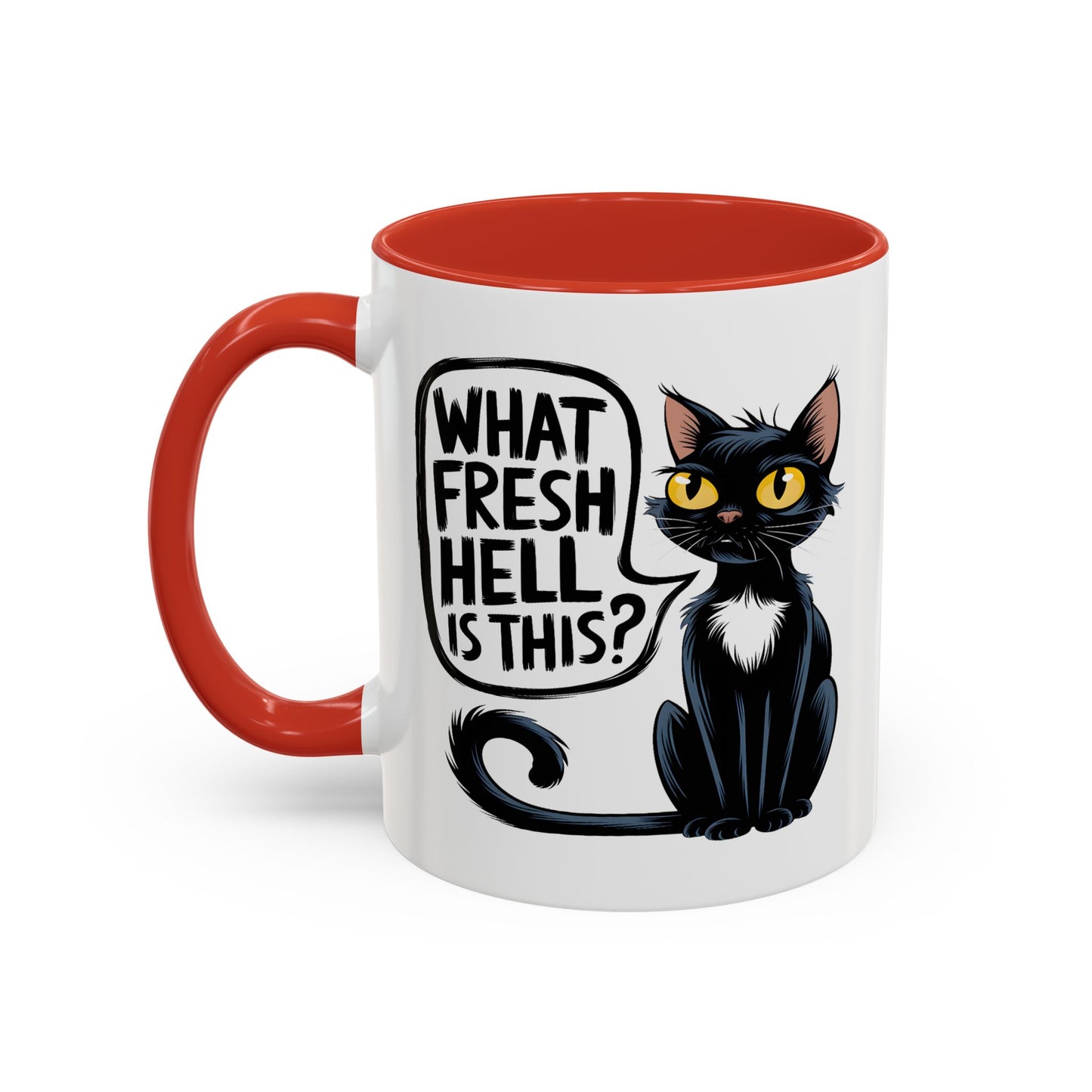 Humor Mug - What Fresh Hell is This?