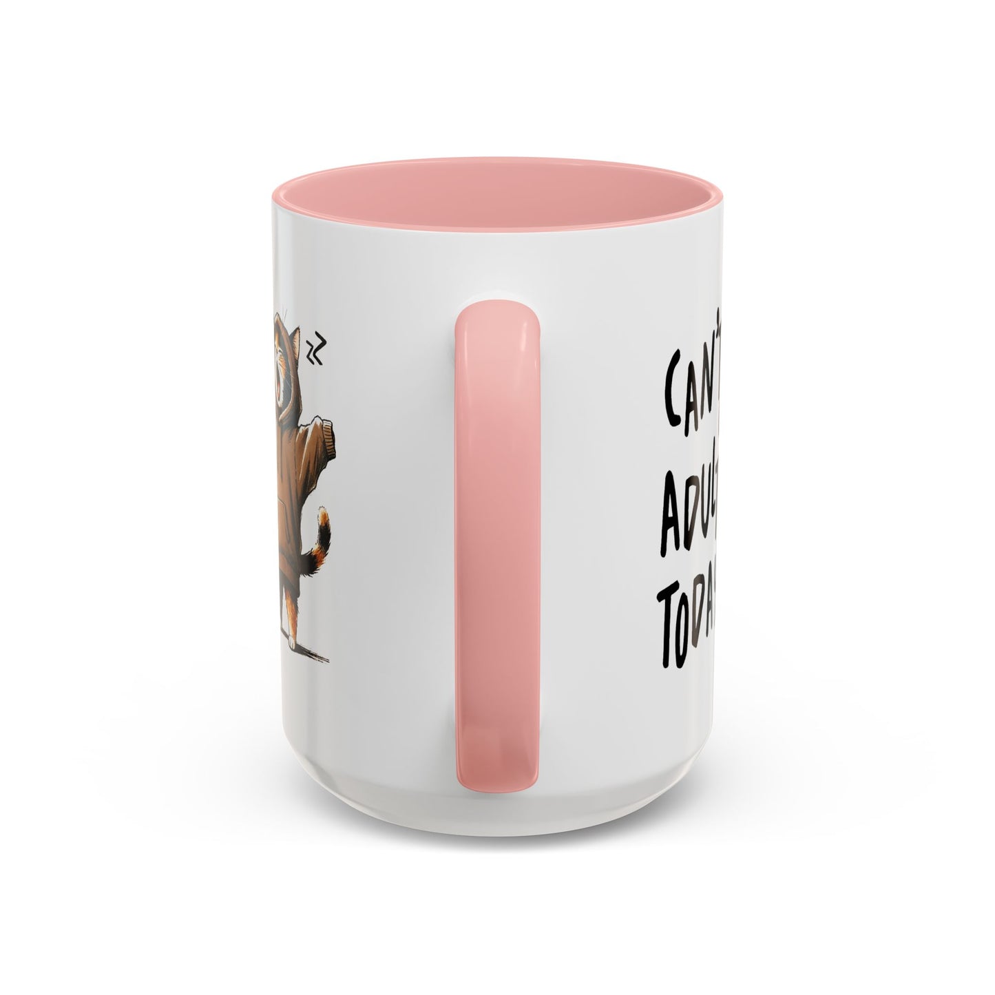 Humor Mug - Can't Adult Today