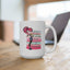 Humor Mug - I Need To Work On