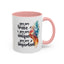 Motivation Mug - You Are Brave