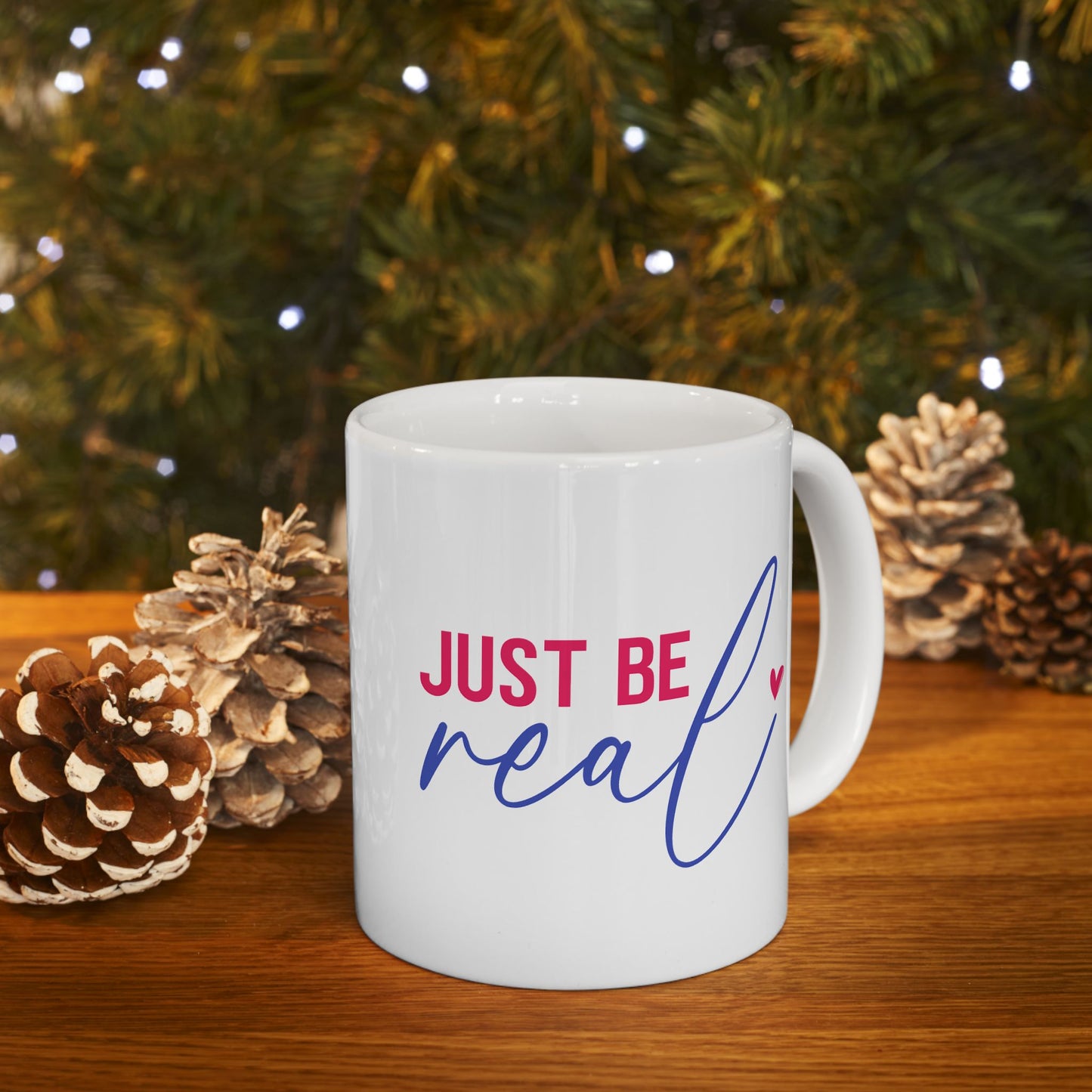 Wellness Mug - Just Be Real