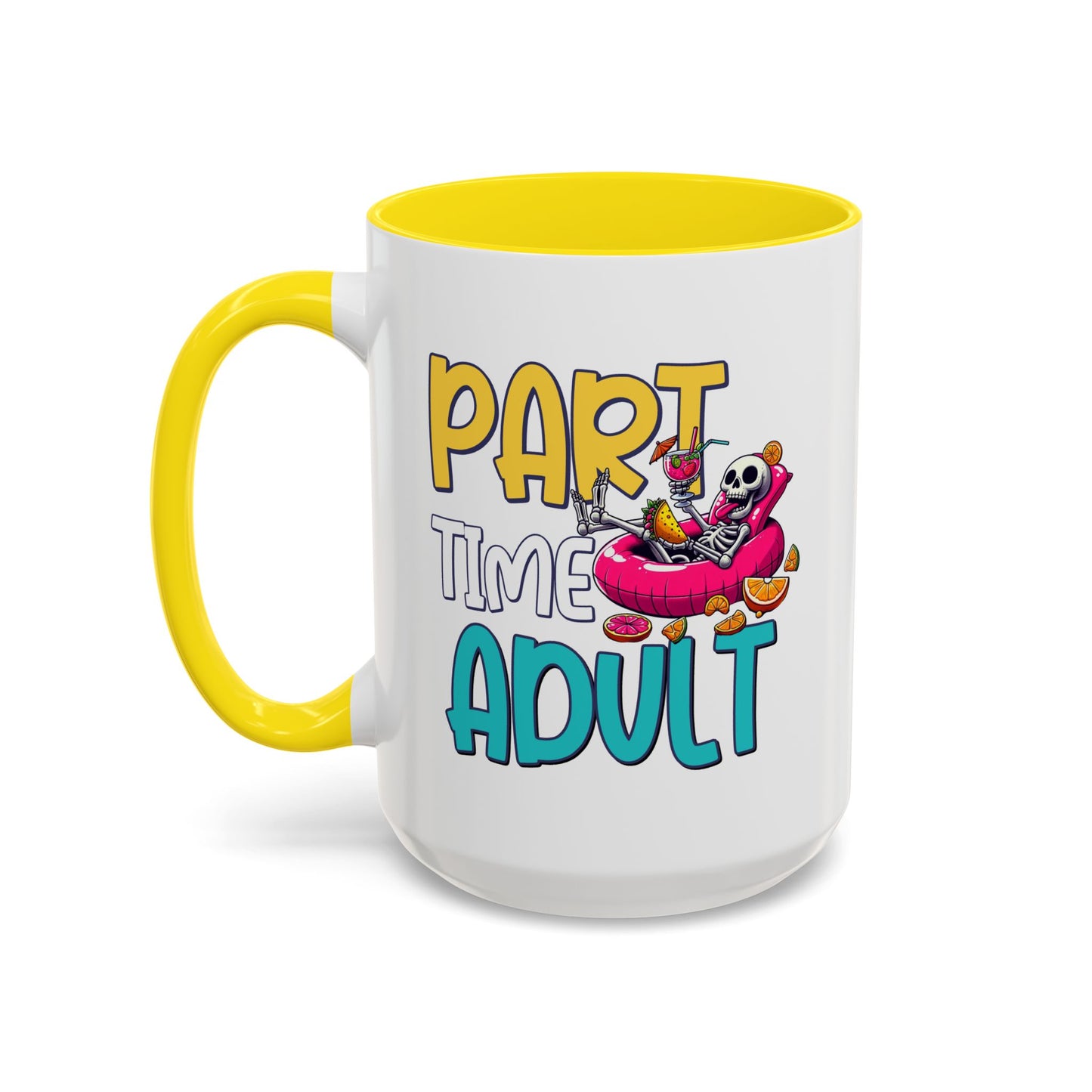 Adult Mug - Part-Time Adult