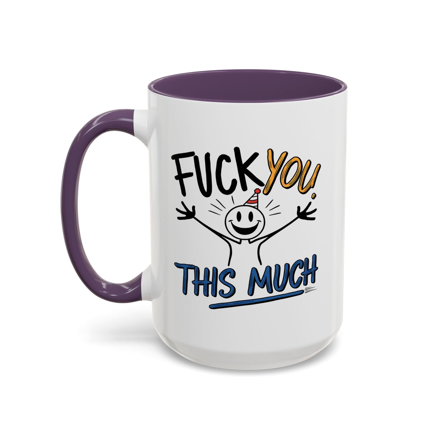 Adult Mug - Fuck you This Much