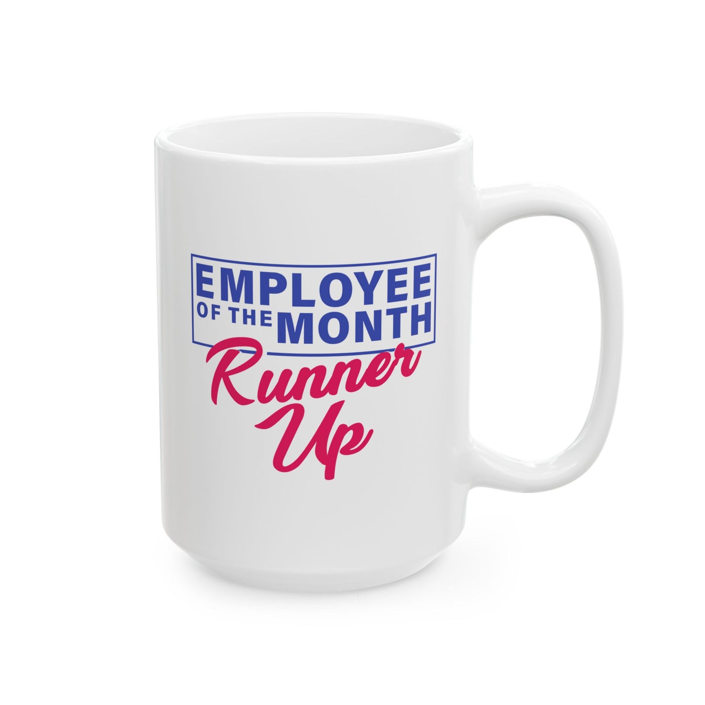 Office Mug - Employee of The Month Runner Up