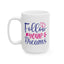 Motivation Mug - Follow Your Dreams Hearts