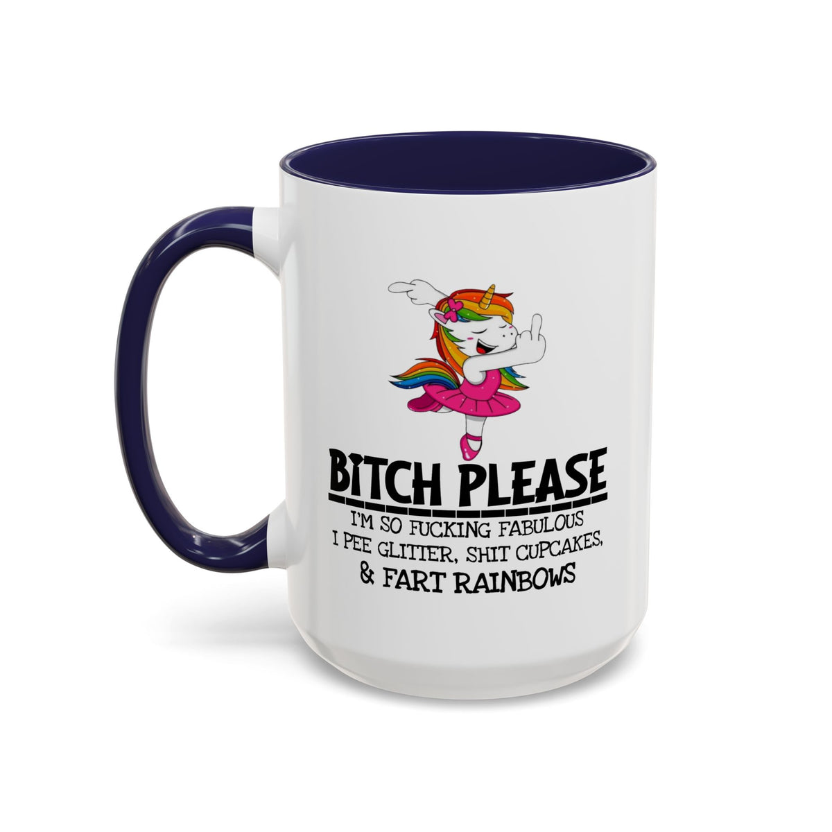 Adult Mug - Bitch Please