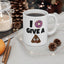 Humor Mug - I Donut Give A Shit