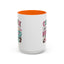 Humor Mug - Coffee is a Hug in a Mug