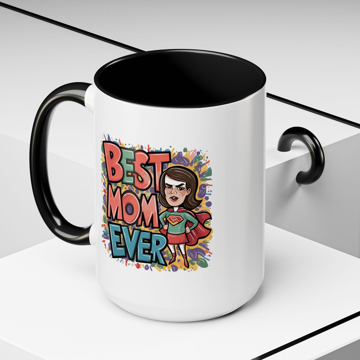 Mother's Day Mug - Best Mom Ever Super