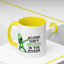 Alien Mug - Aliens Don't Believe In You Either