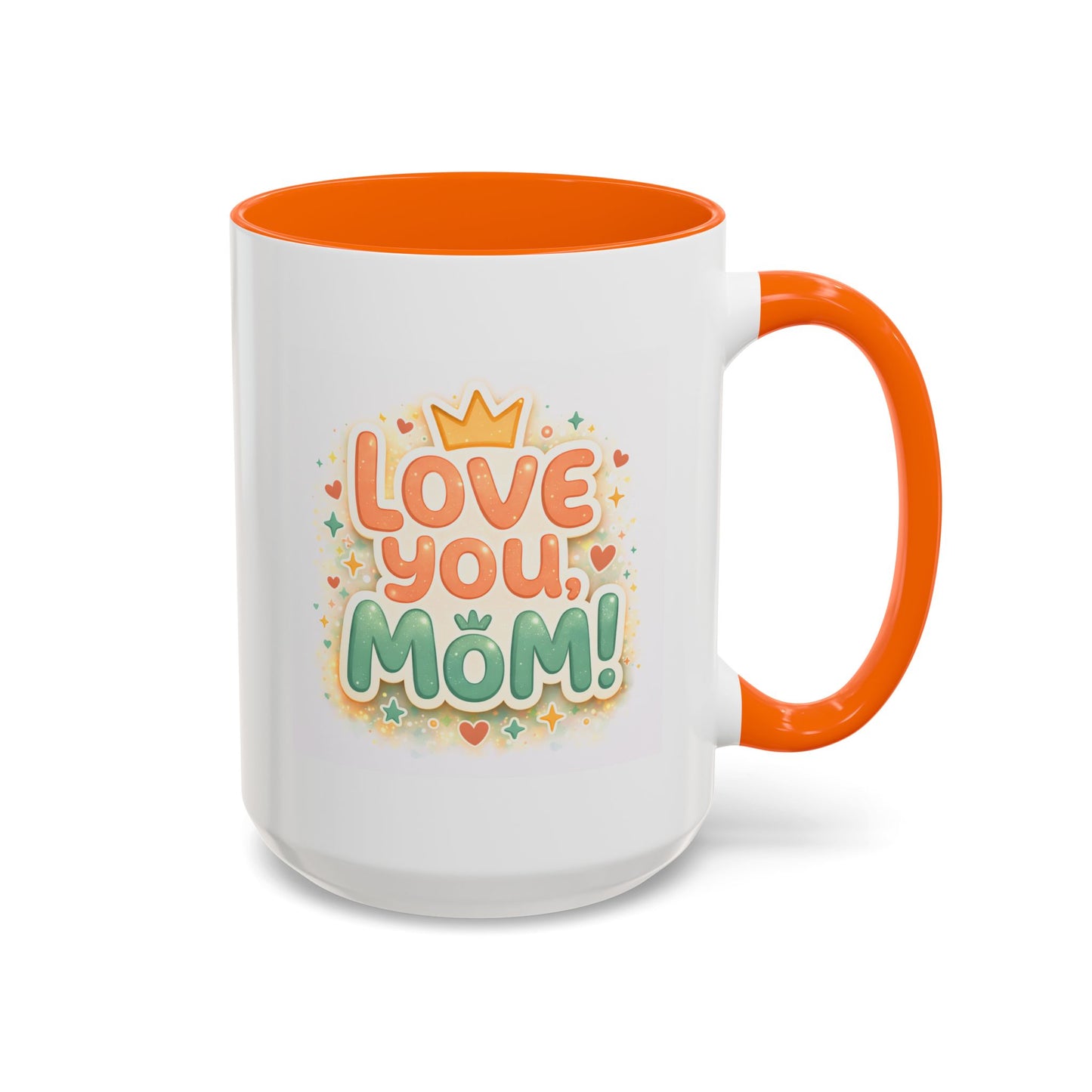Mother's Day Mug - Love You Mom