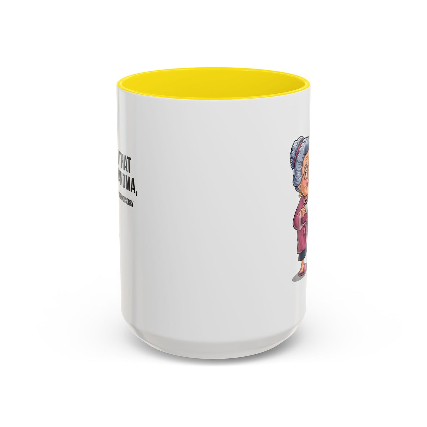 Humor Mug - I'm That Grandma