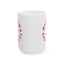 Valentine's Day Mug - Always Love You More