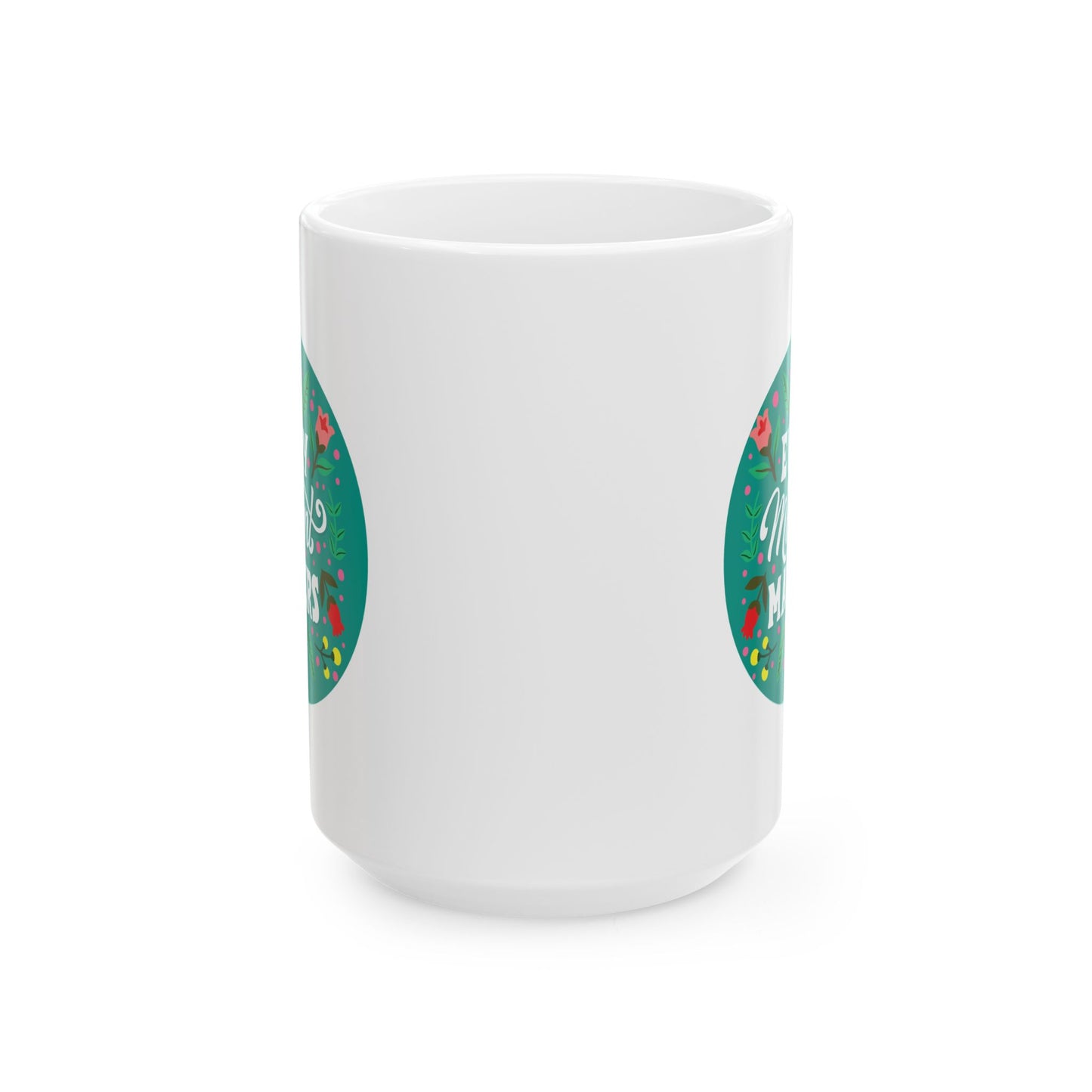 Wellness Mug - Every Moment Matters