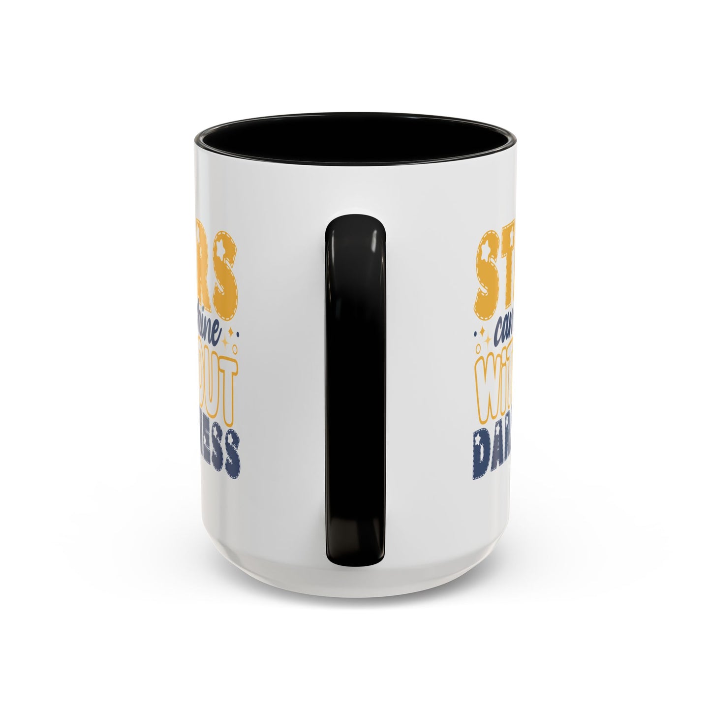 Motivation Mug - Stars Can't Shine Without Darkness