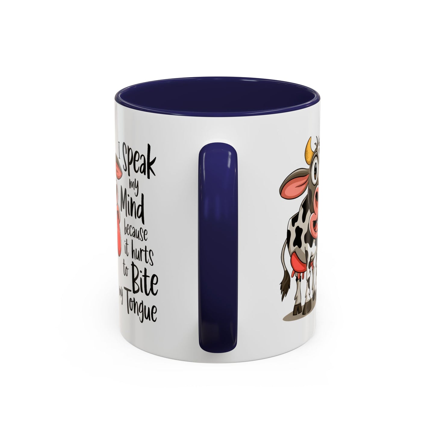 Humor Mug - I Speak My Mind