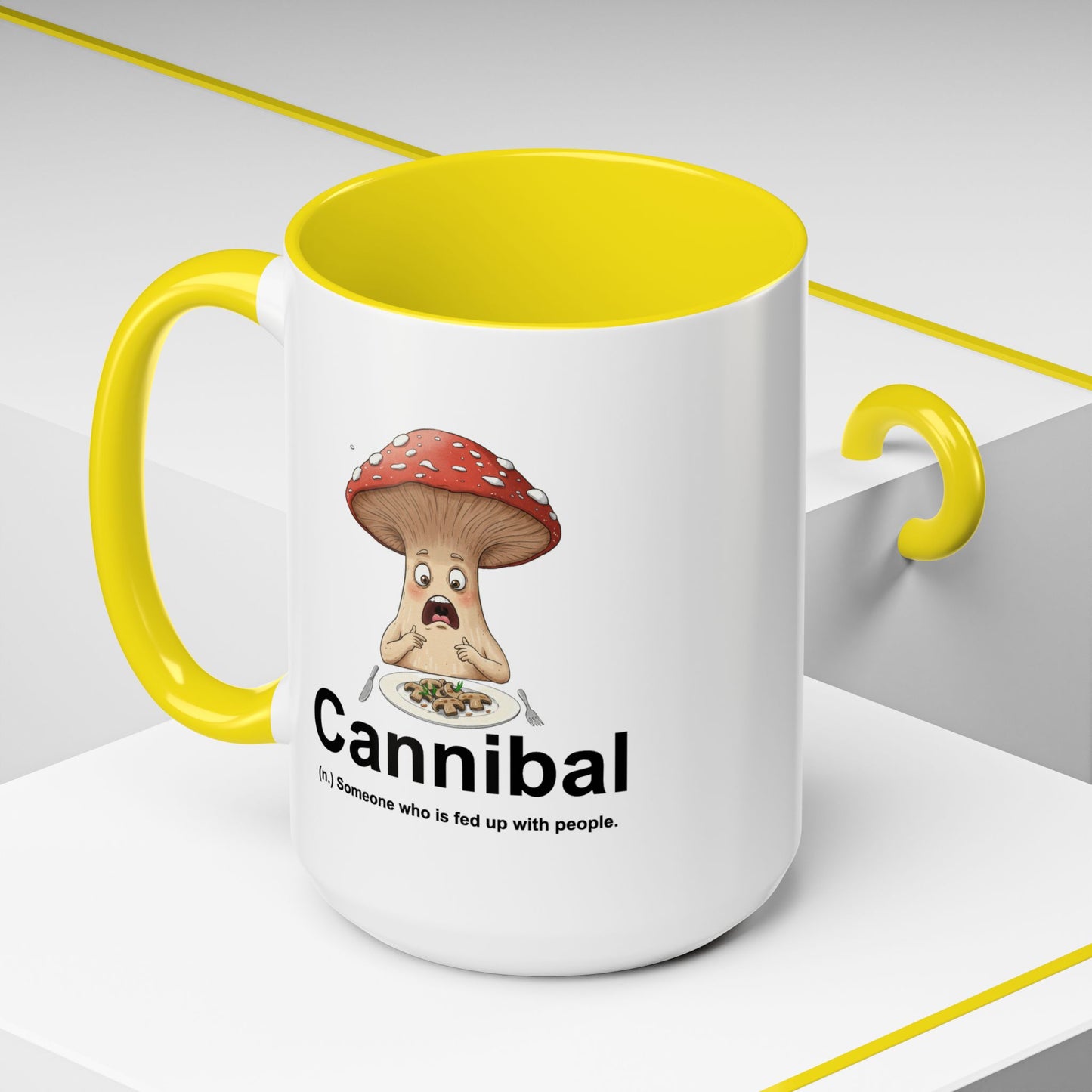 Humor Mug - Cannibal Someone Who Is