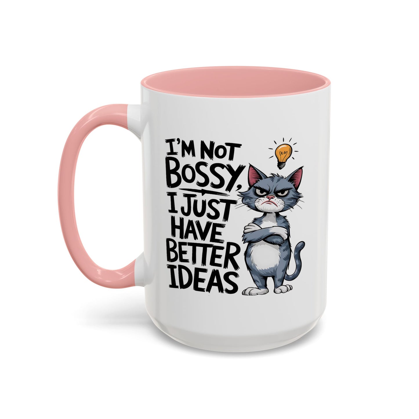 Animal Mug - I'm Not Boss I Just Have Better Ideas