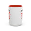 Humor Mug - Feed Me and Tell Me