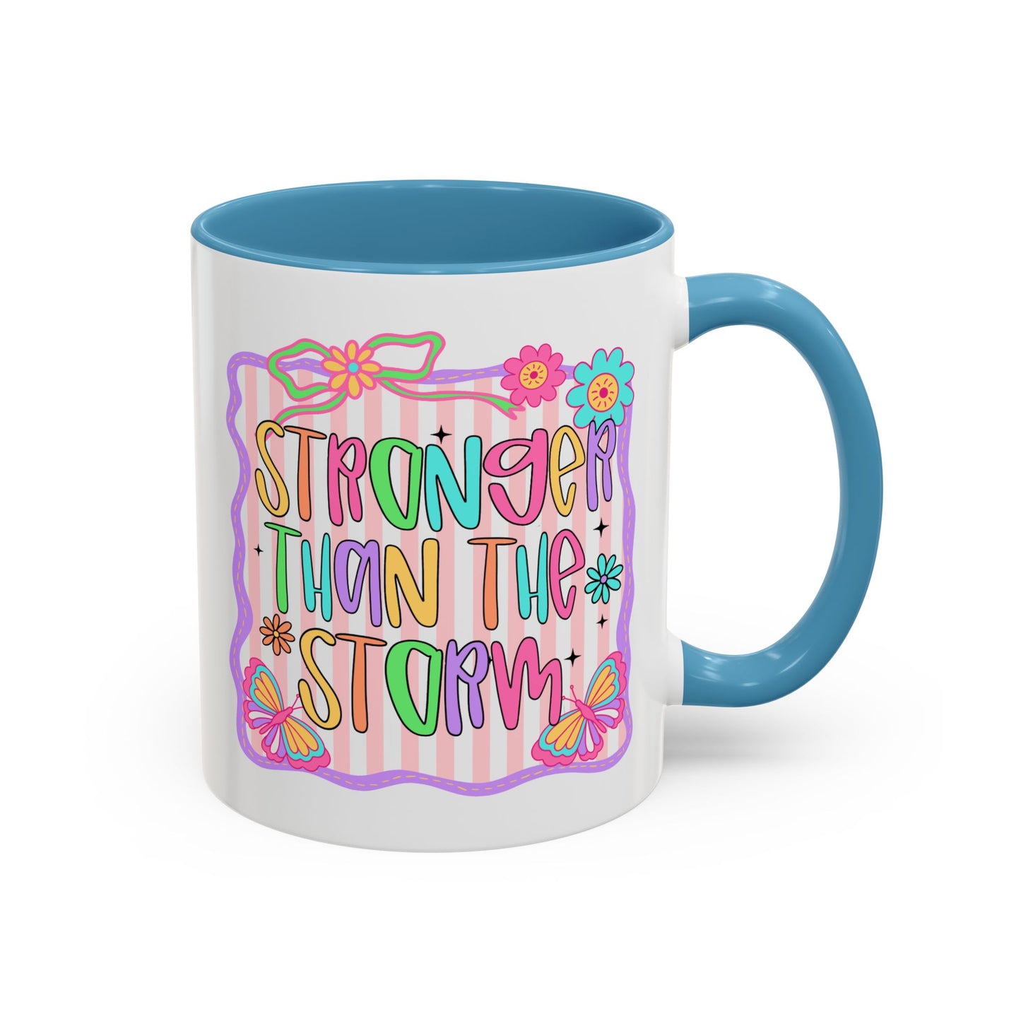 Motivation Mug - Stronger Than The Storm