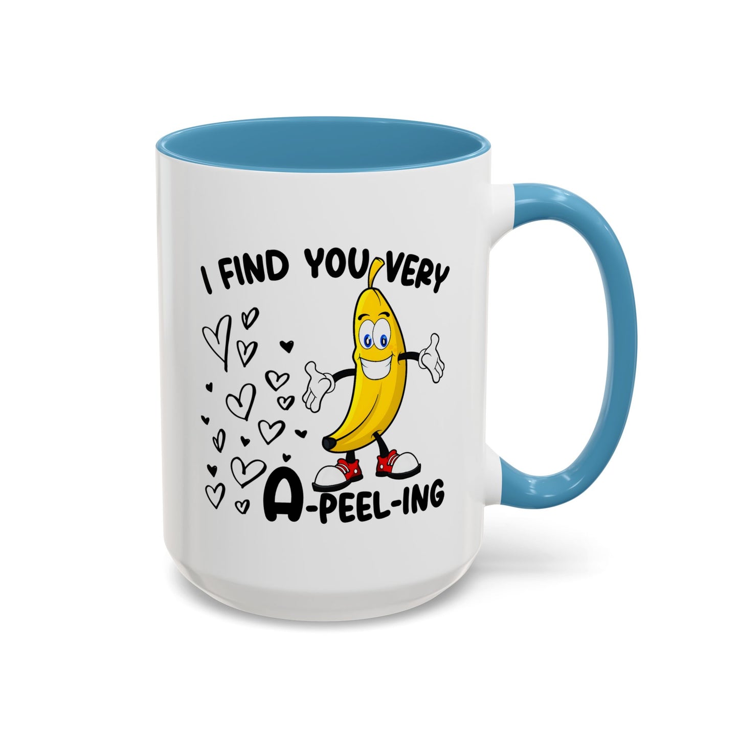 Adult Mug - I Find You Very A-Peel-Ing
