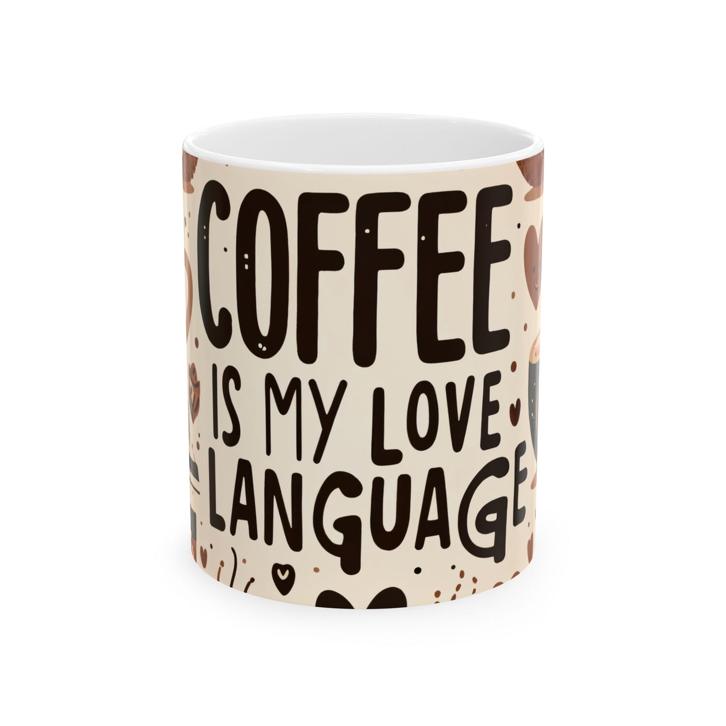Artistic Mug - Coffee is My Love Language
