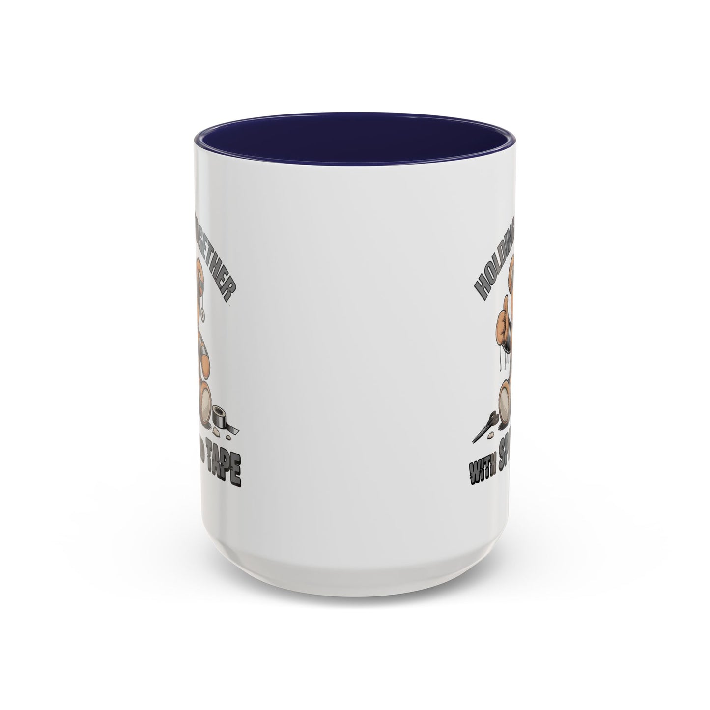 Humor Mug - Holding It Together With Spite & Tape