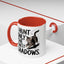 Animal Mug - I Only Hunt The Finest Shadows
