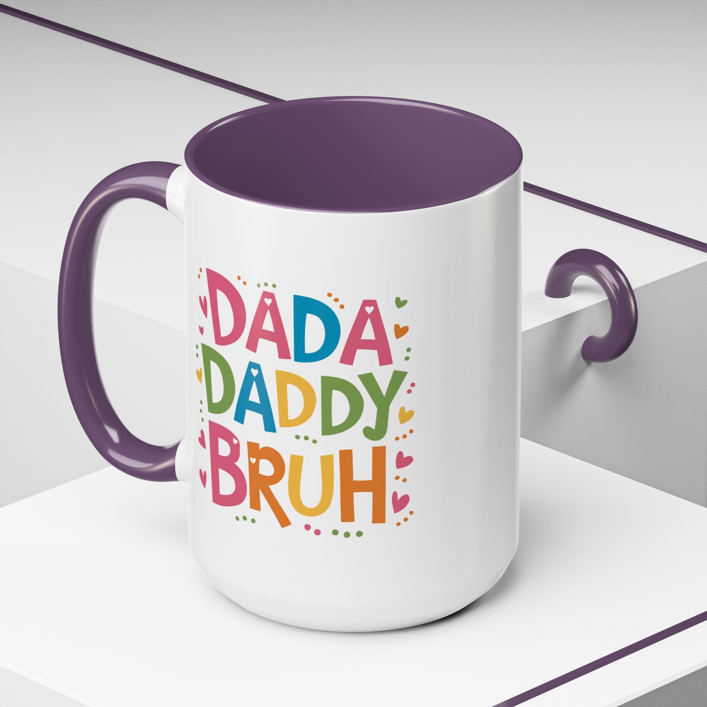 Father's Day Mug - Dada Daddy Dad Bruh