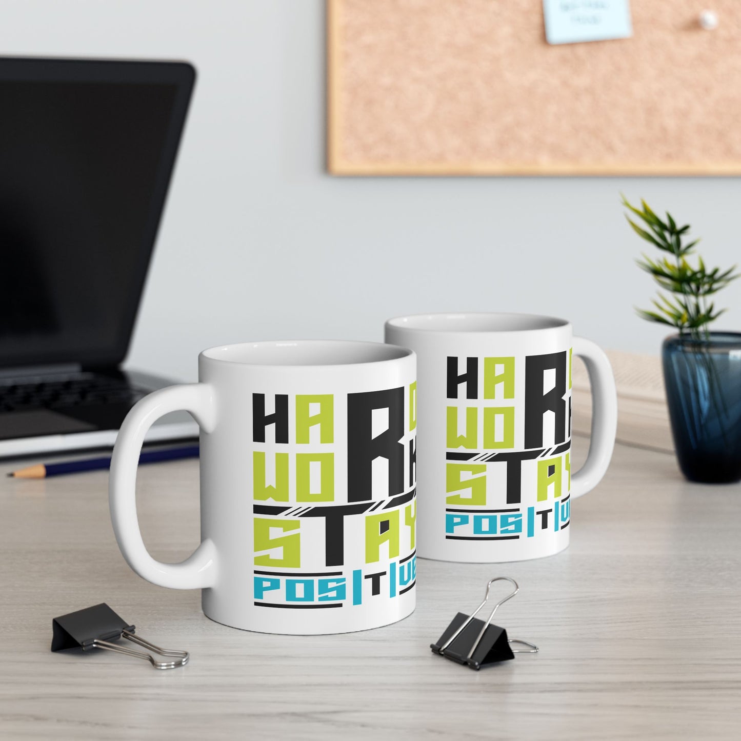 Motivaion Mug - Hard Work Stay Positive