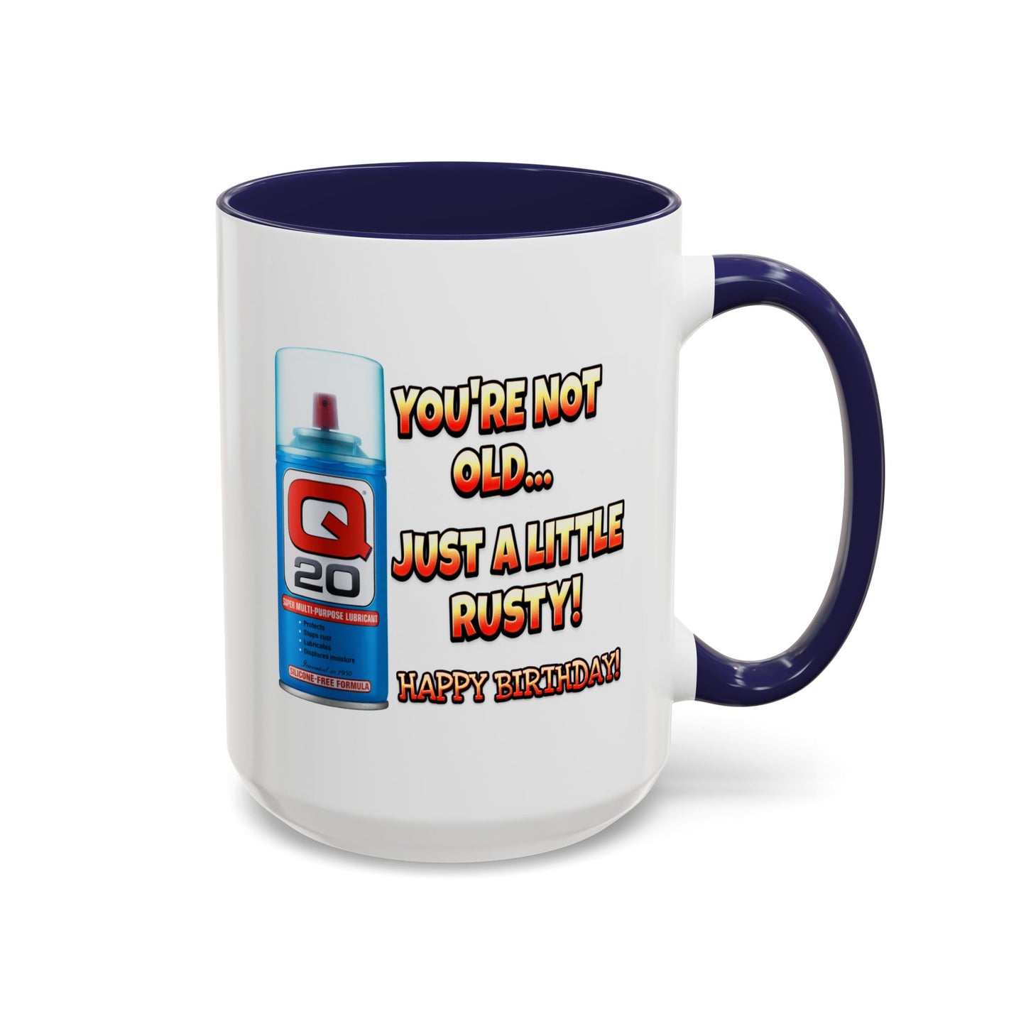 Birthday Mug - You're Not Old