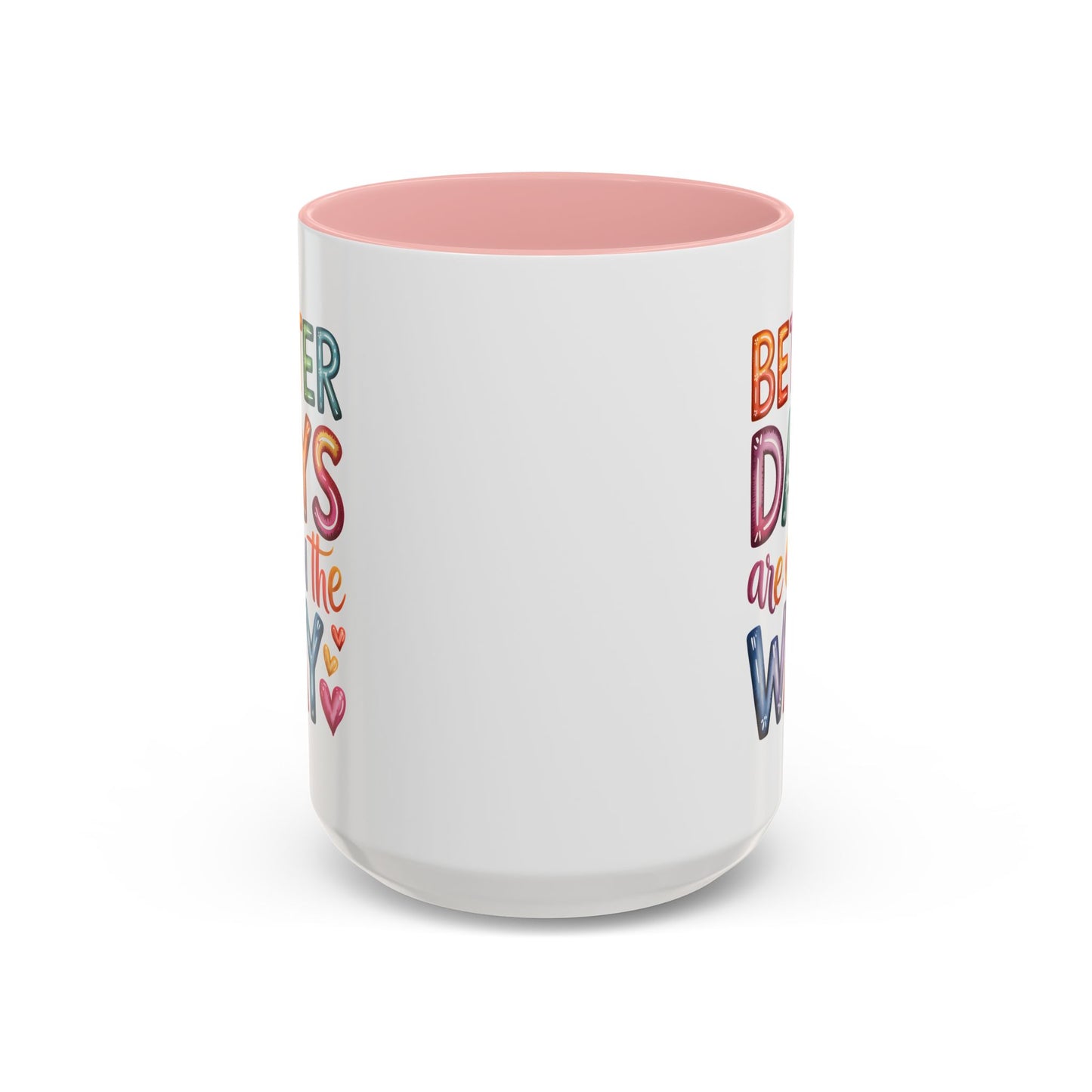 Wellness Mug - Better Days