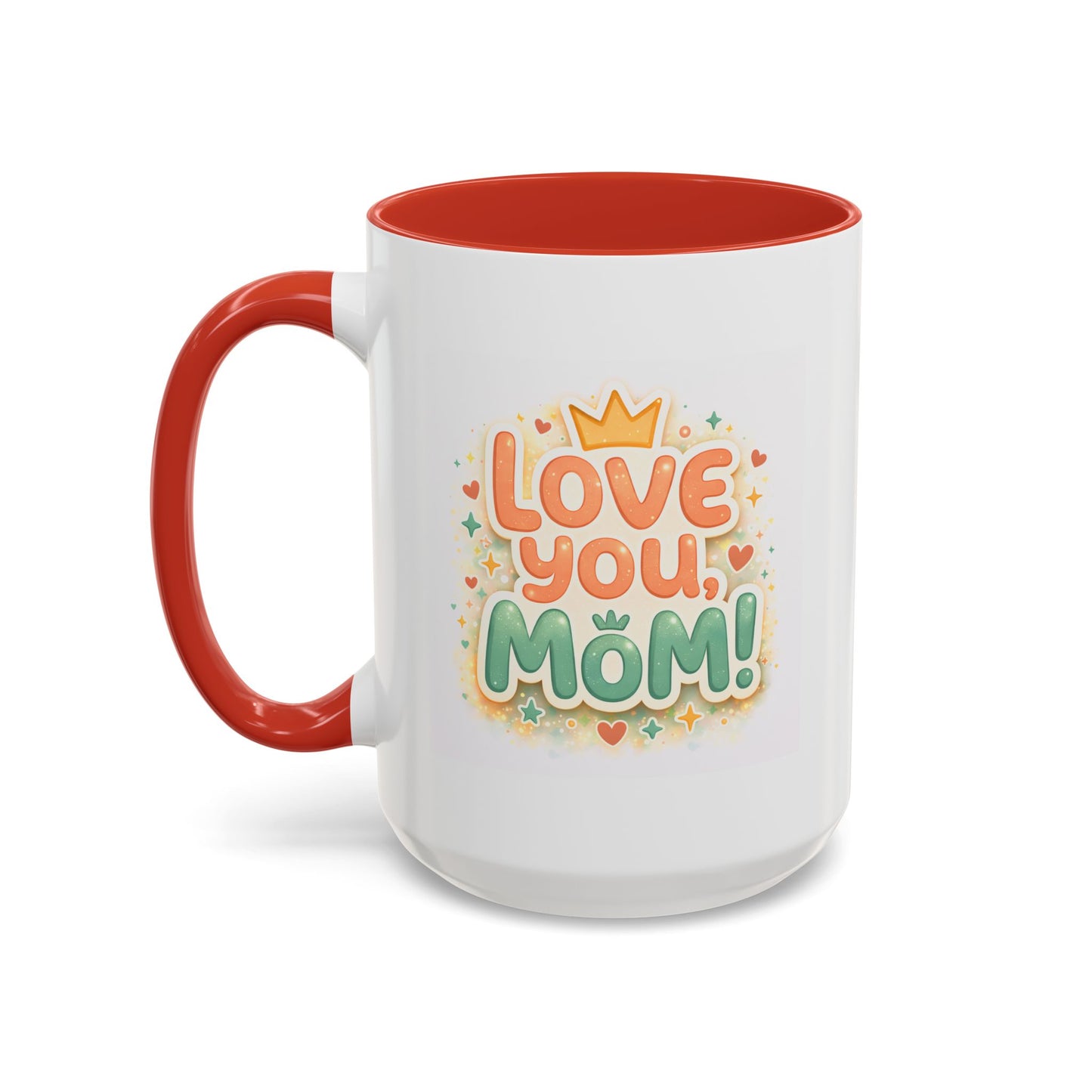 Mother's Day Mug - Love You Mom