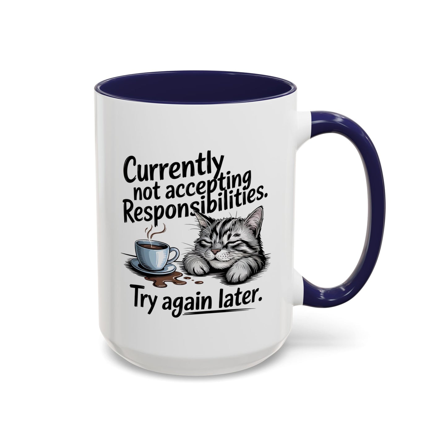 Animal Mug - Currently Not Accepting Responsibilities