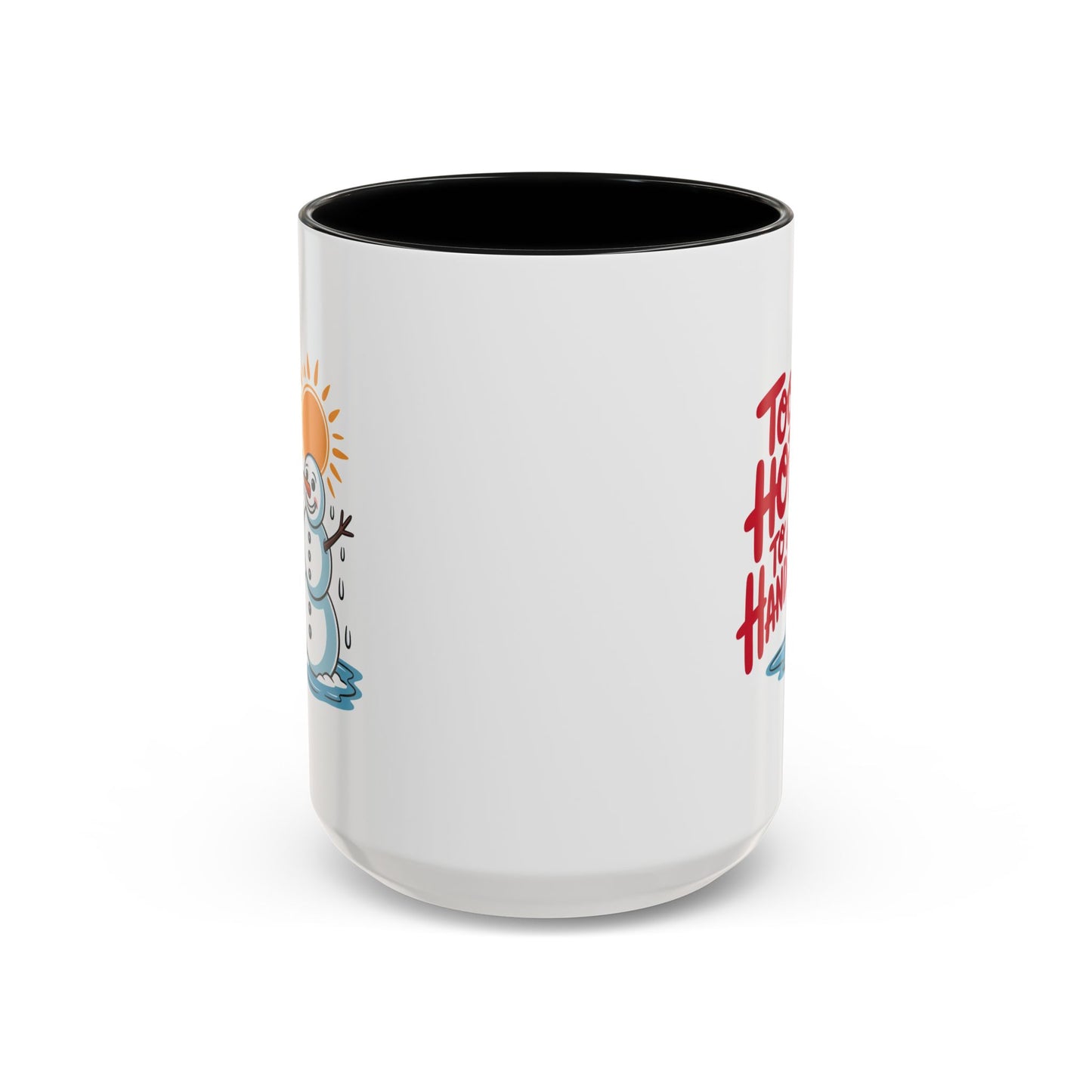 Office Mug - Too Hot