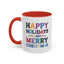 Christmas Mug - Happy Holidays and Merry Christmas Blue Yellow Purple Orange Red Text