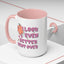 Adult Mug - I Look Even Better